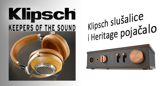 Klipsch slušalice i Heritage pojačalo