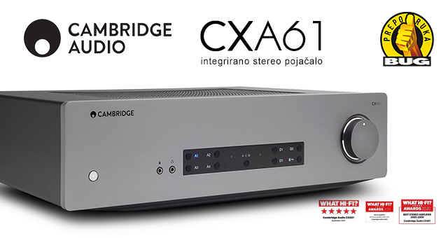 Cambridge Audio CXA61 – Novo lice dugogodišnje uzdanice – BUG recenzija