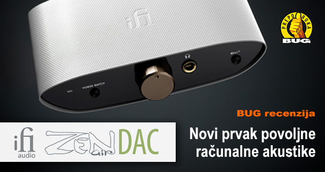 iFi Audio ZEN Air DAC – Novi prvak povoljne računalne akustike – BUG