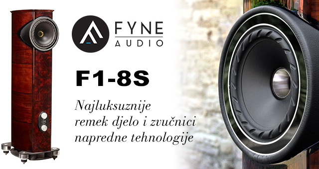 Fyne Audio F1-8S – Najluksuznije remek djelo i zvučnici napredne tehnologije