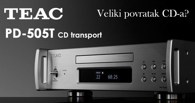 Teac PD-505T CD transport – veliki povratak CD-a?