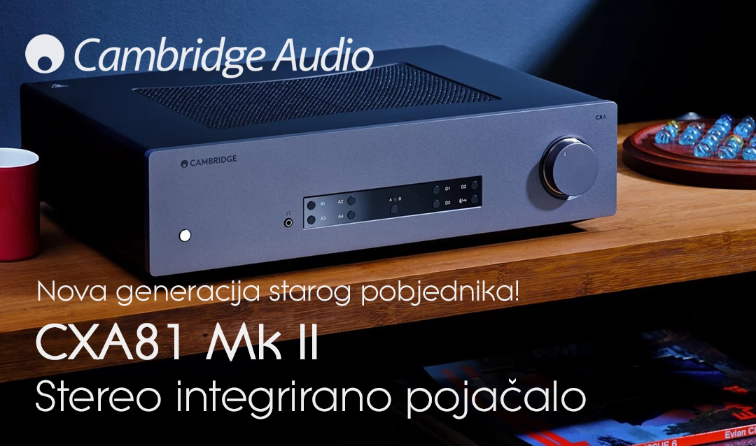 Cambridge Audio CXA81 Mk II – Stereo integrirano pojačalo – Nova generacija starog pobjednika!