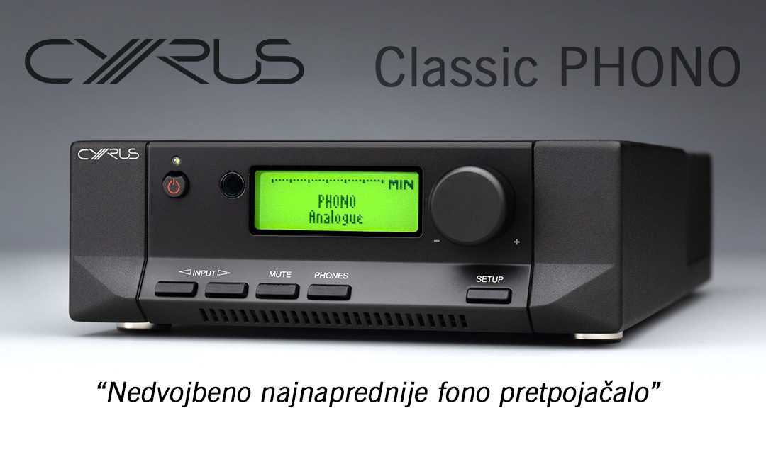 Cyrus Audio Classic PHONO – najnaprednije fono pretpojačalo