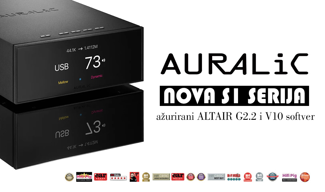 AURALiC nova S1 Serija, ažurirani ALTAIR G2.2 i V10 softver