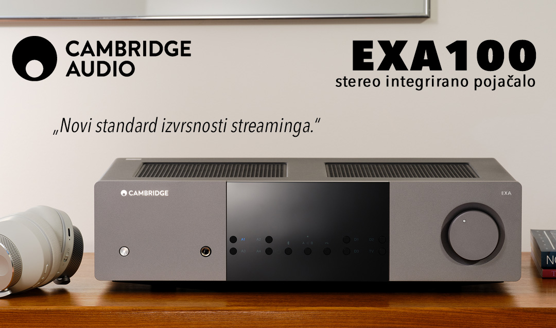 Cambridge Audio EXA100 stereo integrirano pojačalo – Ozbiljan korak naprijed