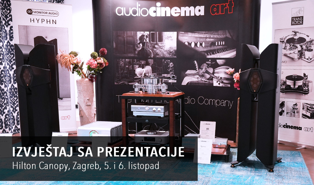 Izvještaj s Audiocinema Art prezentacije – Canopy by HILTON Zagreb (5. i 6. listopad)