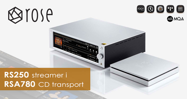 HiFi Rose RS250 – streamer i RSA780 – namjenski CD transport