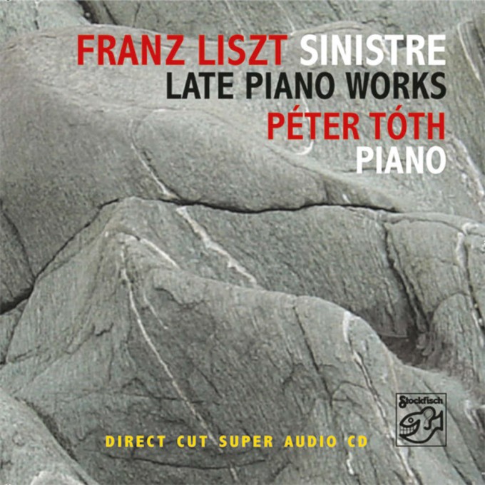 PÉTER TÓTH - Franz Liszt - SINISTRE SACD (Mch+2ch)