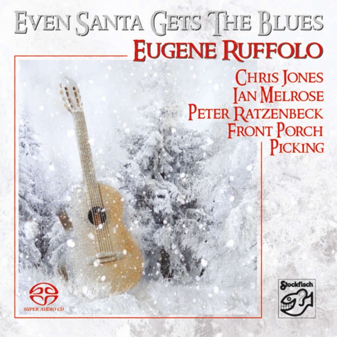 EUGENE RUFFOLO - Even Santa Gets The Blues SACD (2ch)