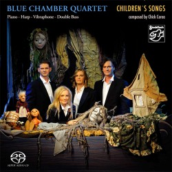 BLUE CHAMBER QUARTET - Children´s Songs SACD (Mch+2ch)