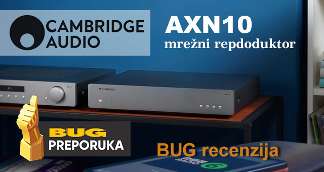 Vlastiti zlatni standard – Cambridge Audio AXN10 - BUG PREPORUKA