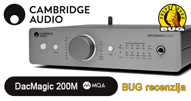 BUG recenzija - Cambridge Audio DacMagic 200M – Novo ruho legendarnog DacMagica
