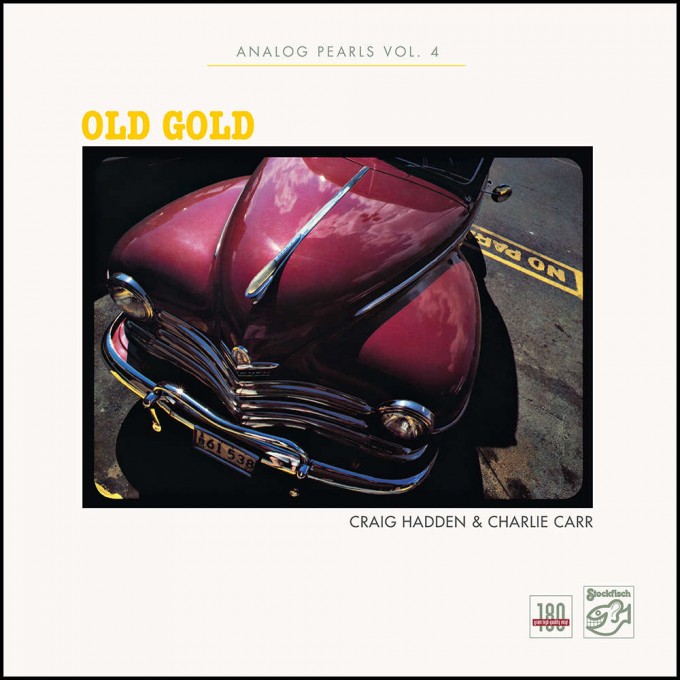 CRAIG HADDEN & CHARLIE CARR "Old Gold" - Analog Pearls Vol.4 LP