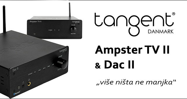 Tangent Ampster TV II i Dac II – više ništa ne manjka